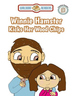 cover image of Winnie Hamster Kicks Her Wood Chips